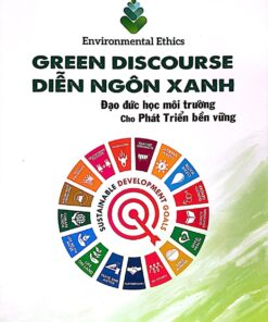 Green Discourse - Diễn ngôn Xanh